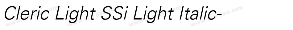 Cleric Light SSi Light Italic字体转换